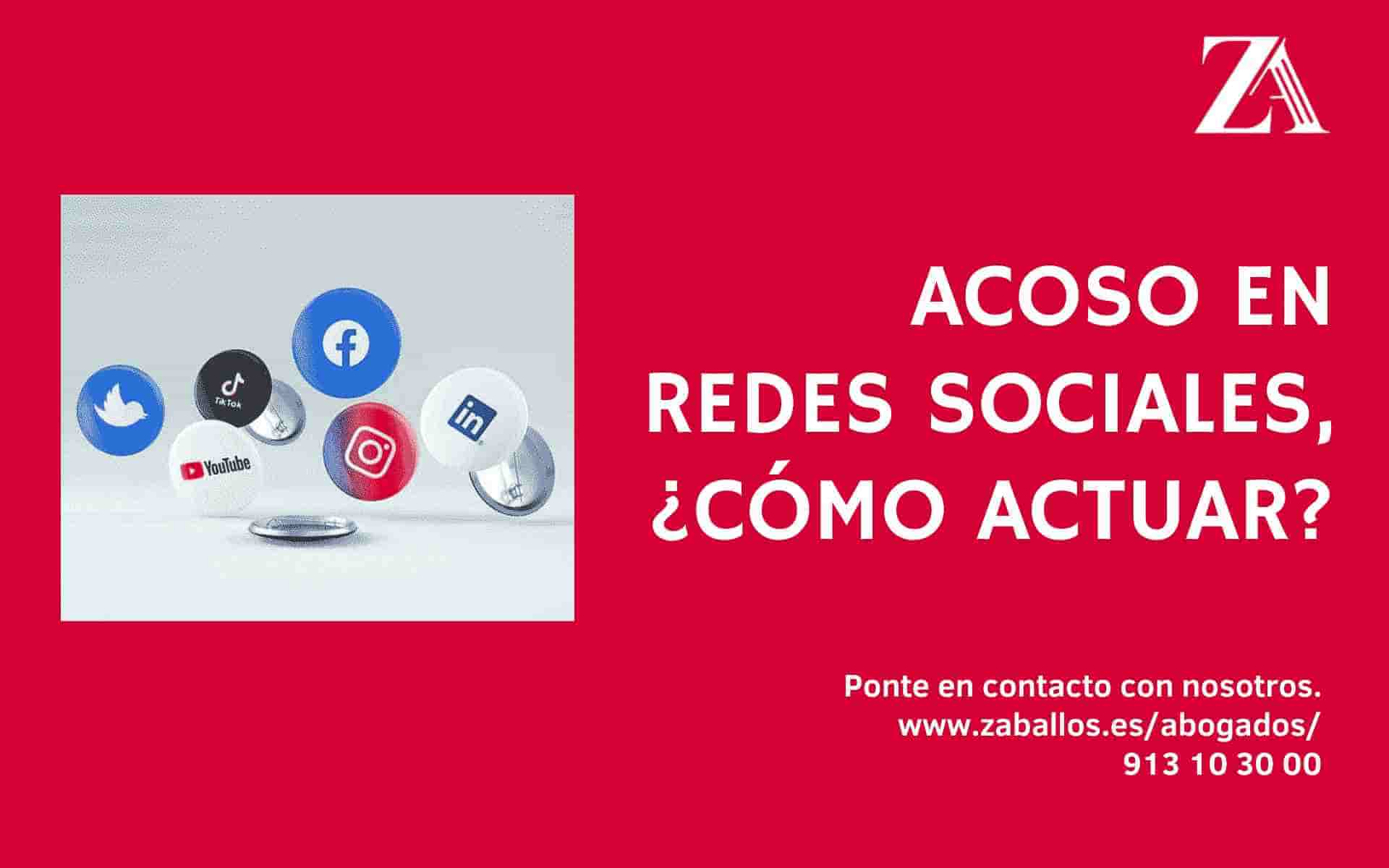 Acoso En Redes Sociales C Mo Actuar Abogados Penalistas Madrid Zaballos Abogados