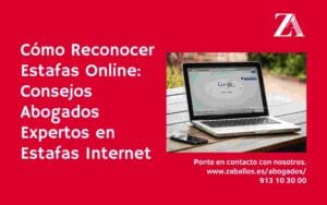 ABOGADOS EXPERTOS EN ESTAFAS INTERNET